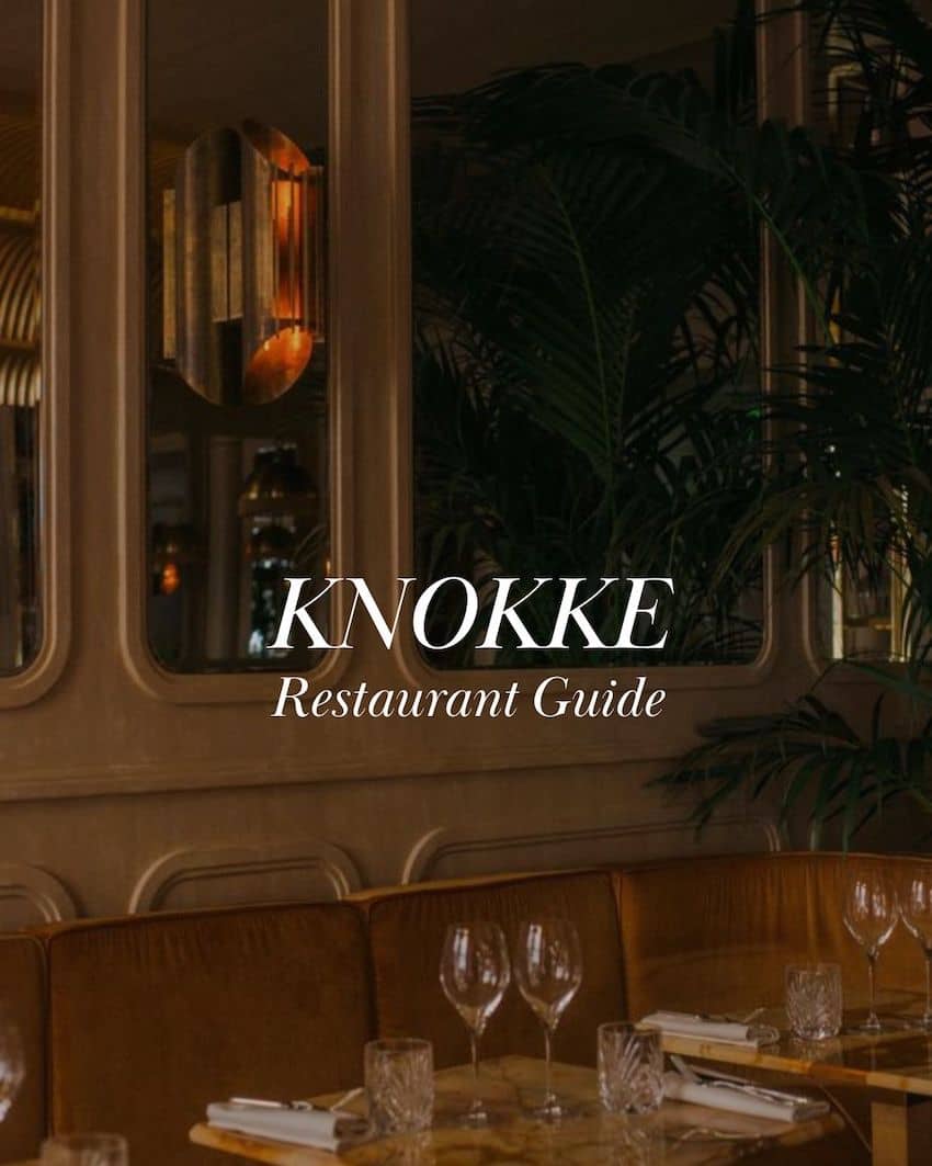 Best restaurants in Knokke Knokke guide Style My Trip