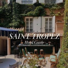 Best hotels in Saint Tropez