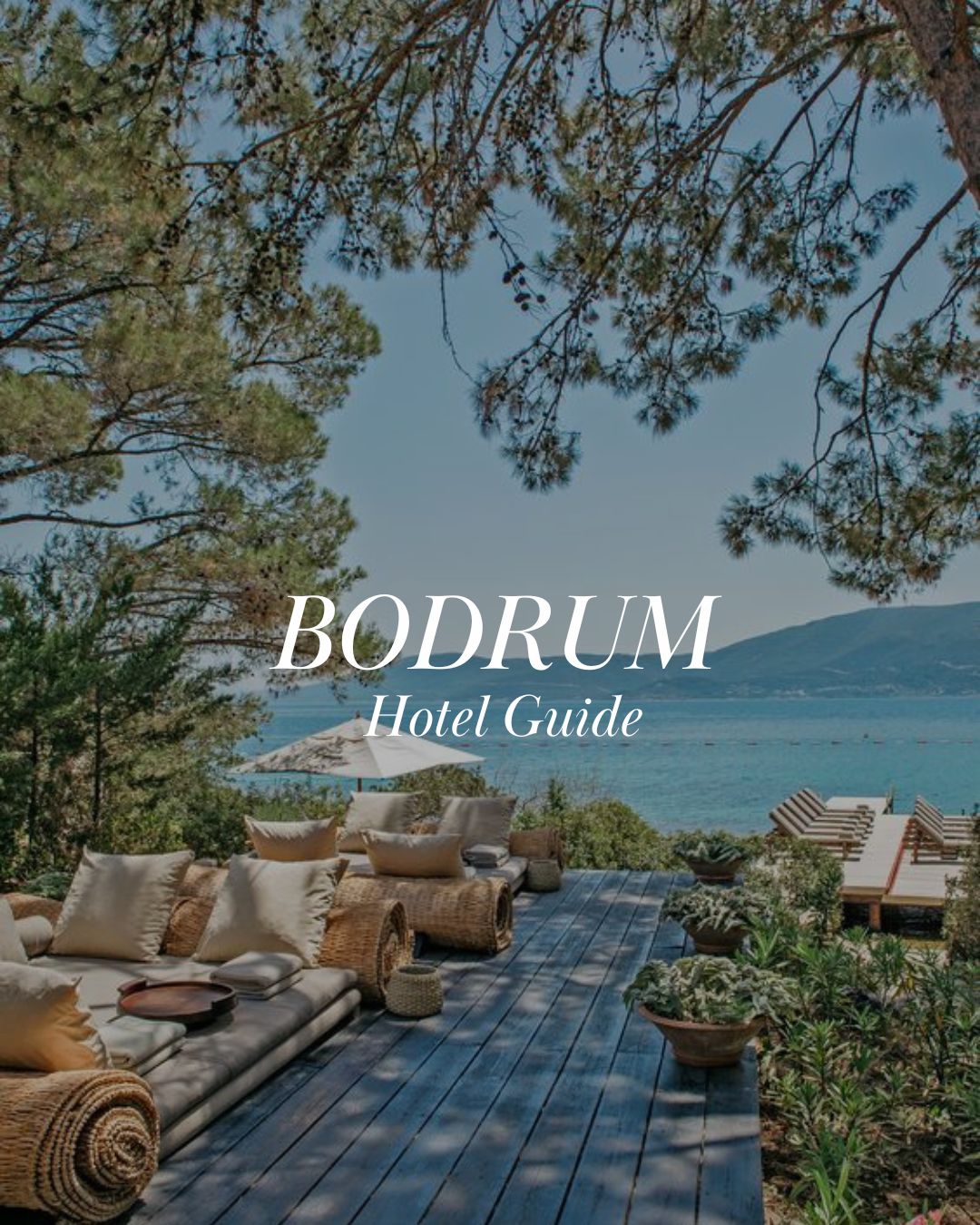 Best hotels in Bodrum Bodrum Guide