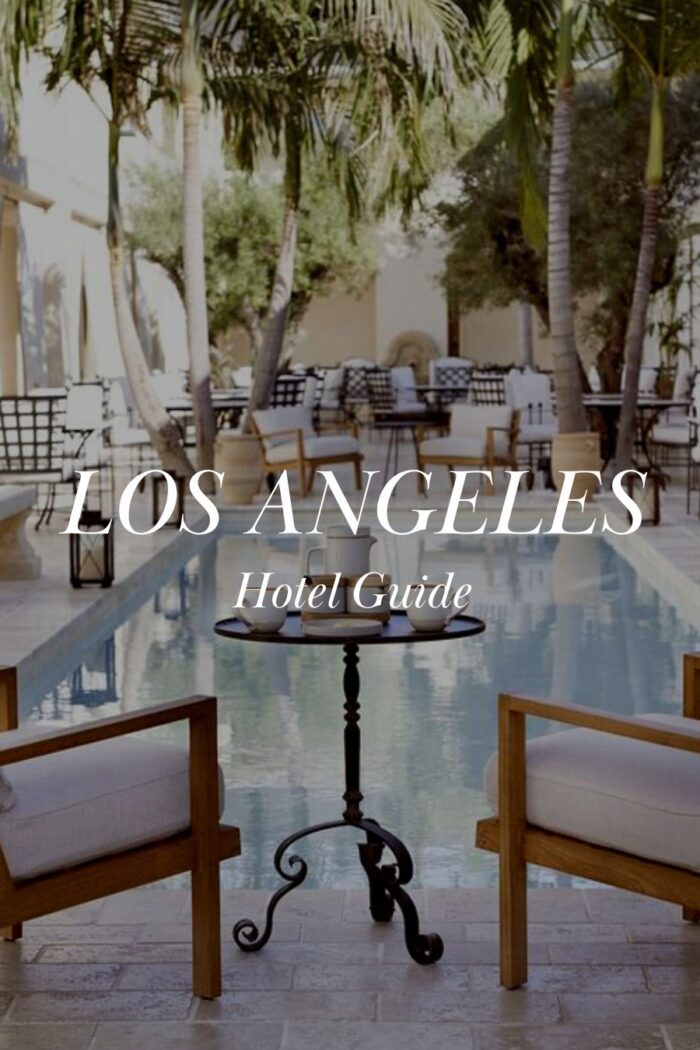 Best hotels in Los Angeles | Los Angeles Guide