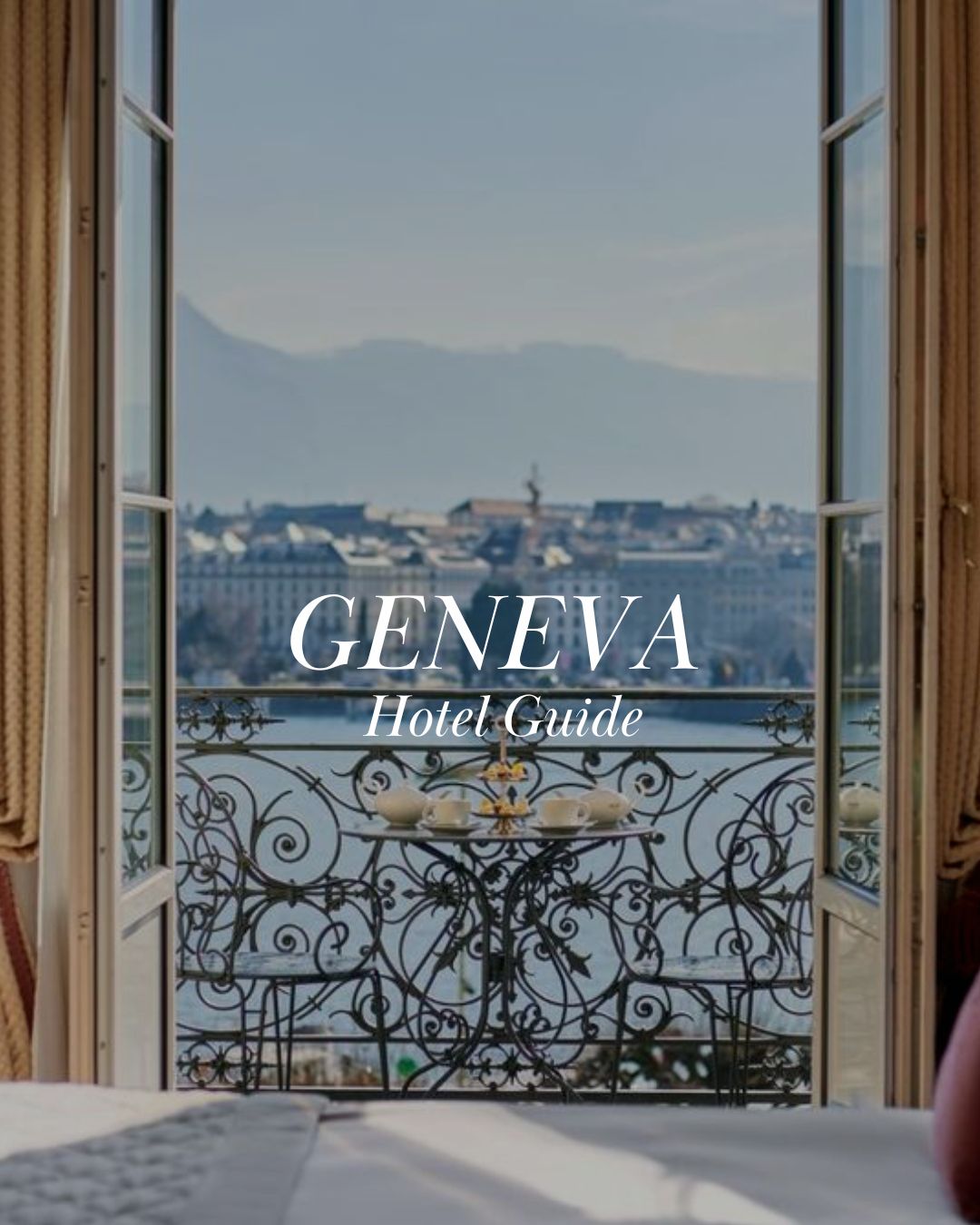 Best hotels in Geneva Geneva Guide