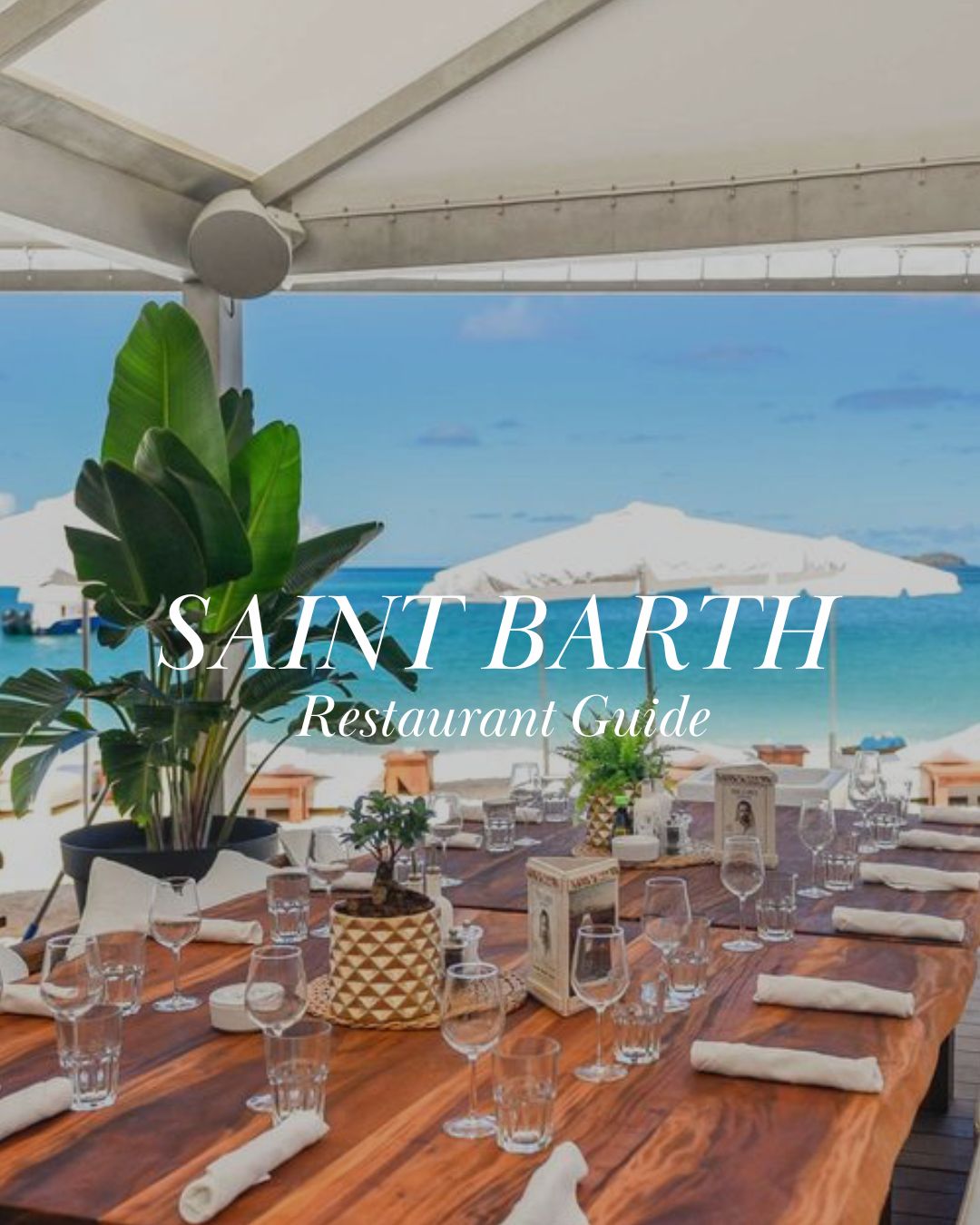 Restaurants & Bars│Cheval Blanc St-Barth Hotel